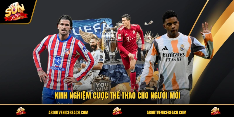 Kinh nghiệm cược thể thao cho người mới